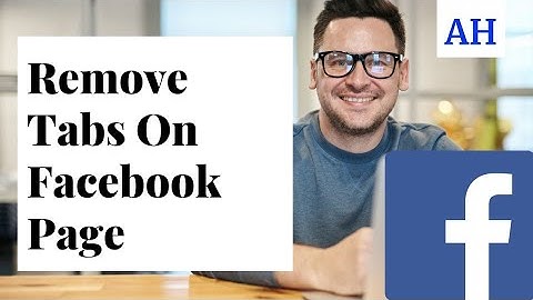 How to Remove Tabs On Facebook Page