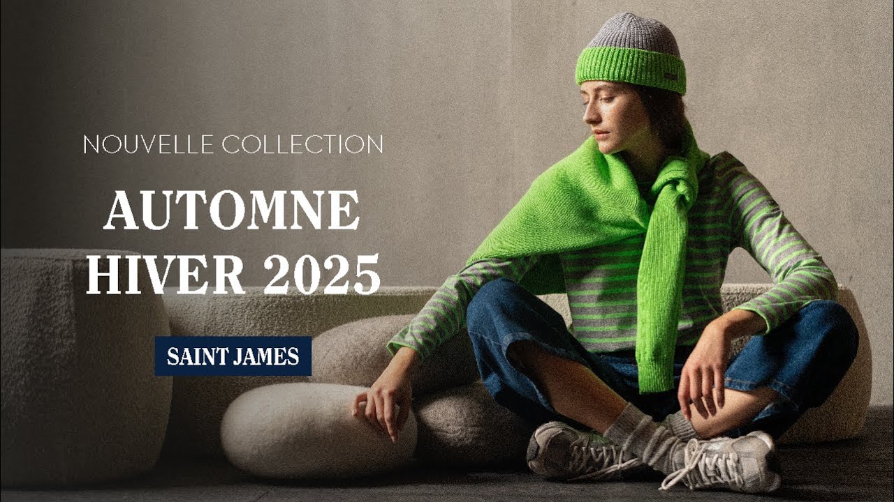 SAINT JAMES - NOUVELLE COLLECTION - INCANDESCENT
