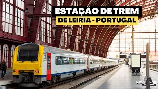 Chegando na estação de trem de Leiria - Comboios de Portugal