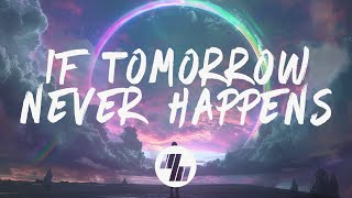 Download lagu SLANDER, Nikademis, Poo Bear - If Tomorrow Never Happens (Lyrics)