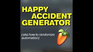 random automation in FL (1 minute tutorial)