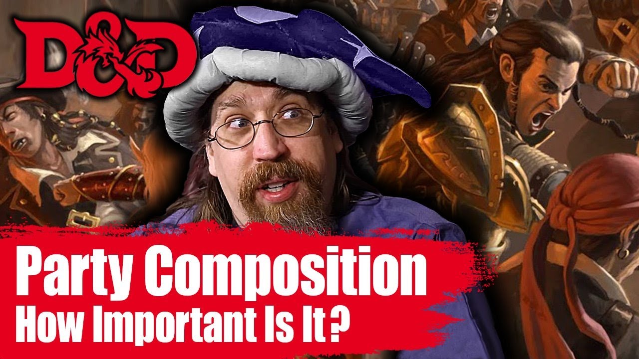 D&D Party Composition How Important is it Really?| D&D Player Tips