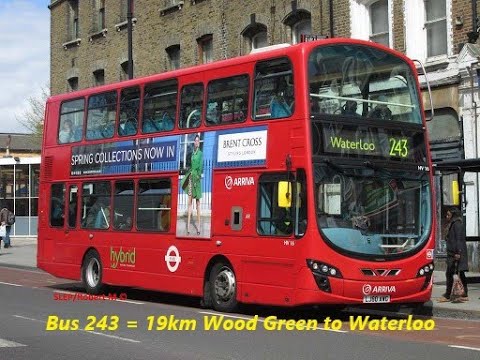 💖 Exploring London Bus 243 🚌. 19km 🚌 Wood Green Station to Waterloo  Station in Central London 💖💖💖 - YouTube