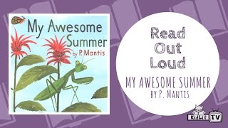 Read Out Loud: My Awesome Summer
