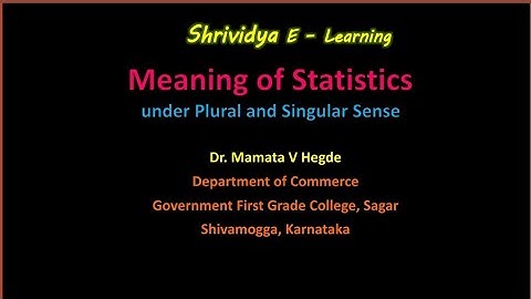 Meaning of Statistics under Plural and Singular Sense in Detail