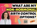 ما هي خيارات منع الحمل غير الهرمونية المتاحة لي
