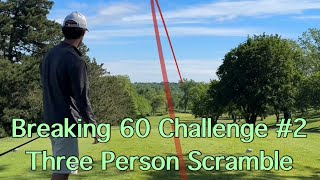 Breaking 60 Challenge #2 | Three Person Scramble | FULL ROUND (w/ @tommywinkler)