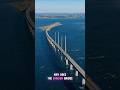 Why Does the Øresund Bridge Turn Into a Tunnel? #engineering #bridge #tunnel #architecture #history