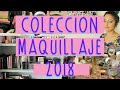 MI COLECCION DE MAQUILLAJE 2018 | BEAUTY Y FX | Laura Sanchez