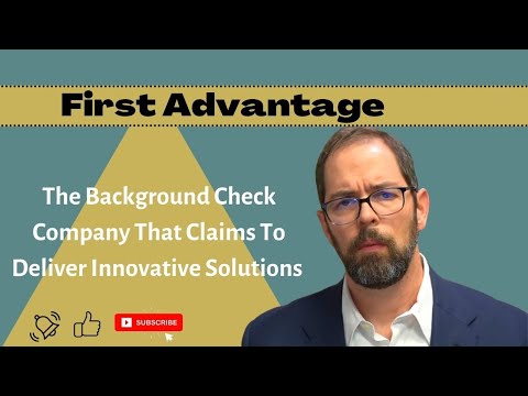 First Advantage: The Company You NEED To Know About!