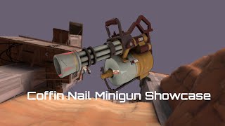 [Tf2] Coffin Nail Minigun Showcase (Minimal Wear)