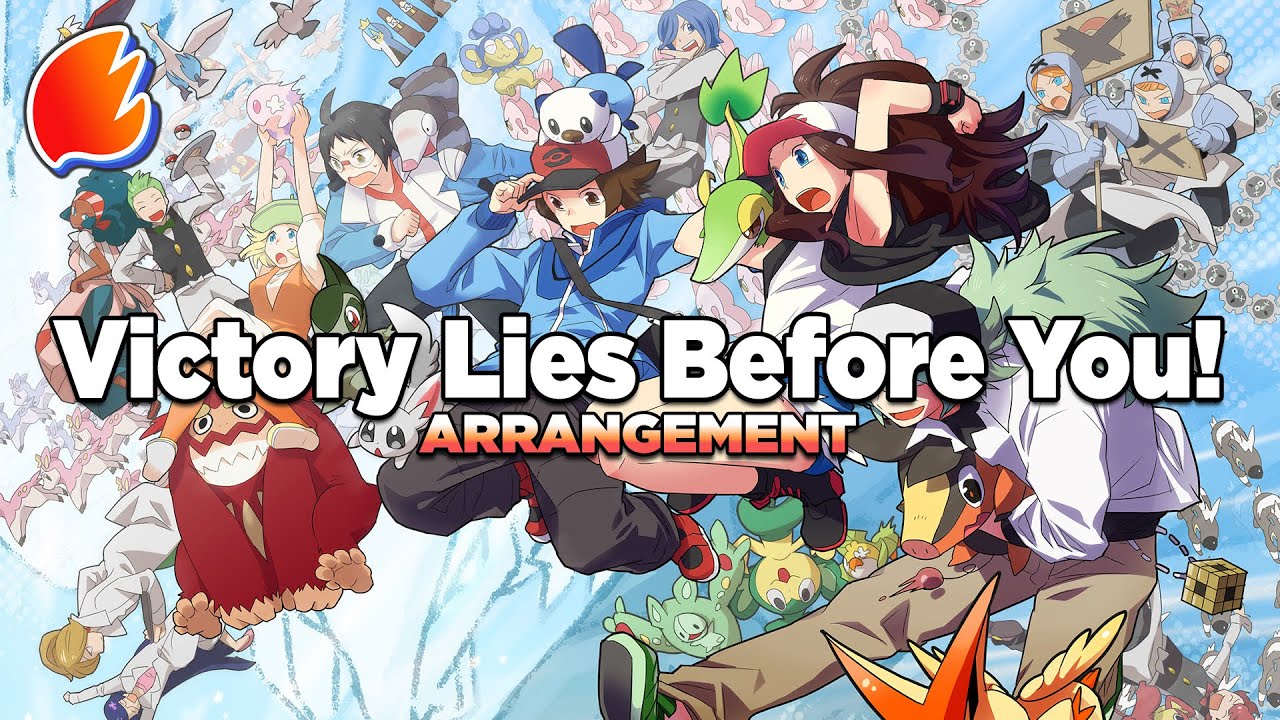 Victory Lies Before You!: Arrangement ◓ Pokémon Black & White