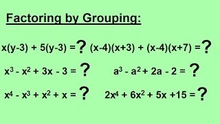 Algebra - Factoring by Grouping