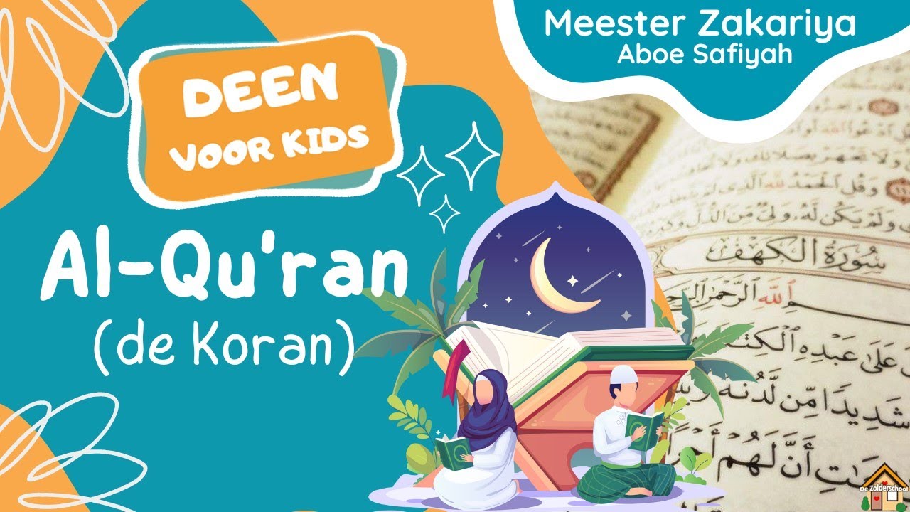 Deen voor Kids: Al Qur'an (De Koran)