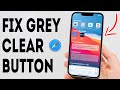 How To Fix Grey Clear Button On Safari Full Guide 