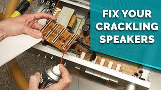 How to fix your crackling or hissing speakers