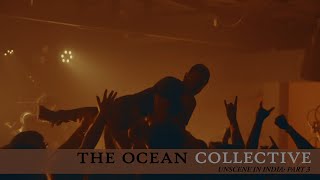 The Ocean - India 2019 - Part 3
