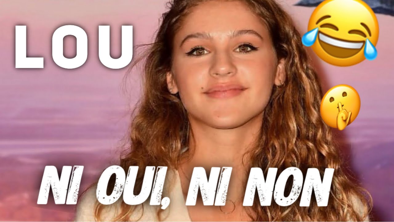 Lou (Demain nous appartient/TF1) Ni oui Ni non ! By Avec Ta star