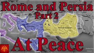 The Great Peace Rome and Persia in the Fifth Century Part 2