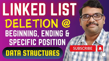 DS_5-Single Linked List in C | Deletion from Beginning, End & Specific Position | DSA using C