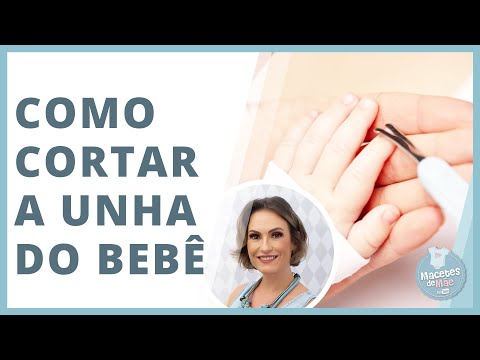 Vídeo: Como Cortar Unhas Para Um Recém-nascido