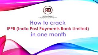 How to crack India post payment bank (IPPB) in One Month