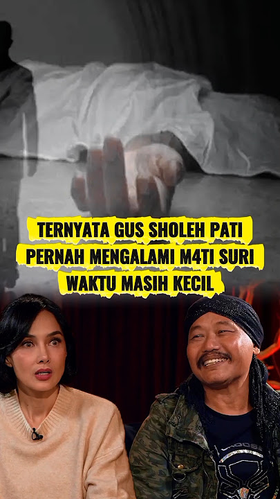 Gus Sholeh Pati Ternyata Pernah M4ti Suri! 😱 @sarawijayanto #podcast #misteri #horror