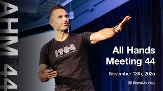 Roma Mouldings - All Hands Meeting 44