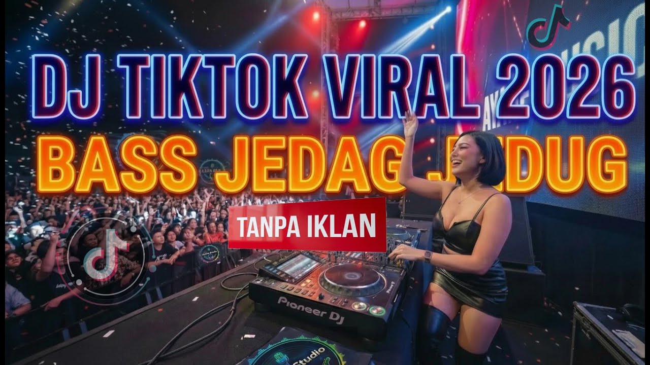 DJ TIKTOK BASS JEDAG JEDUG 2026 SPESIAL TAHUN BARU