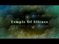 ☼ Temple of silence ☼