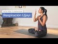 Respiración Ujjayi (respiración victoriosa)