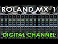 Roland mx1  comment utiliser le canal numrique  3 manires diffrentes 