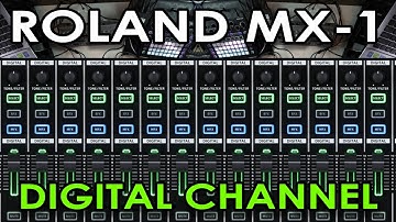 Roland MX-1 - How to use the digital channel - 3 different ways!