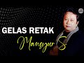 Gelas Retak - Mansyur S ( Offical Lirik Video)