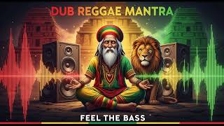 Positive Vibes Dub Reggae Mantra 🌿 Spiritual Roots &amp; Culture Chill Session