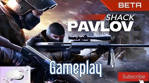 Pavlov Shack Beta Quest 2 Gameplay
