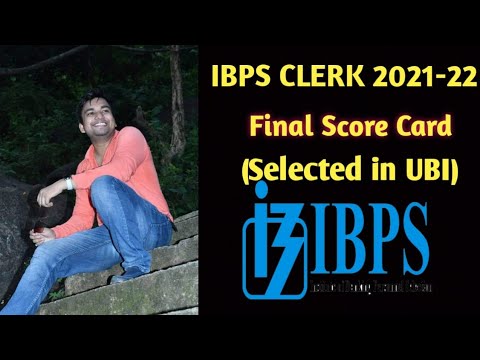 IBPS CLERK 2021 FINAL RESULT II FINALLY I AM SELECTED  II MY SCORECARD 