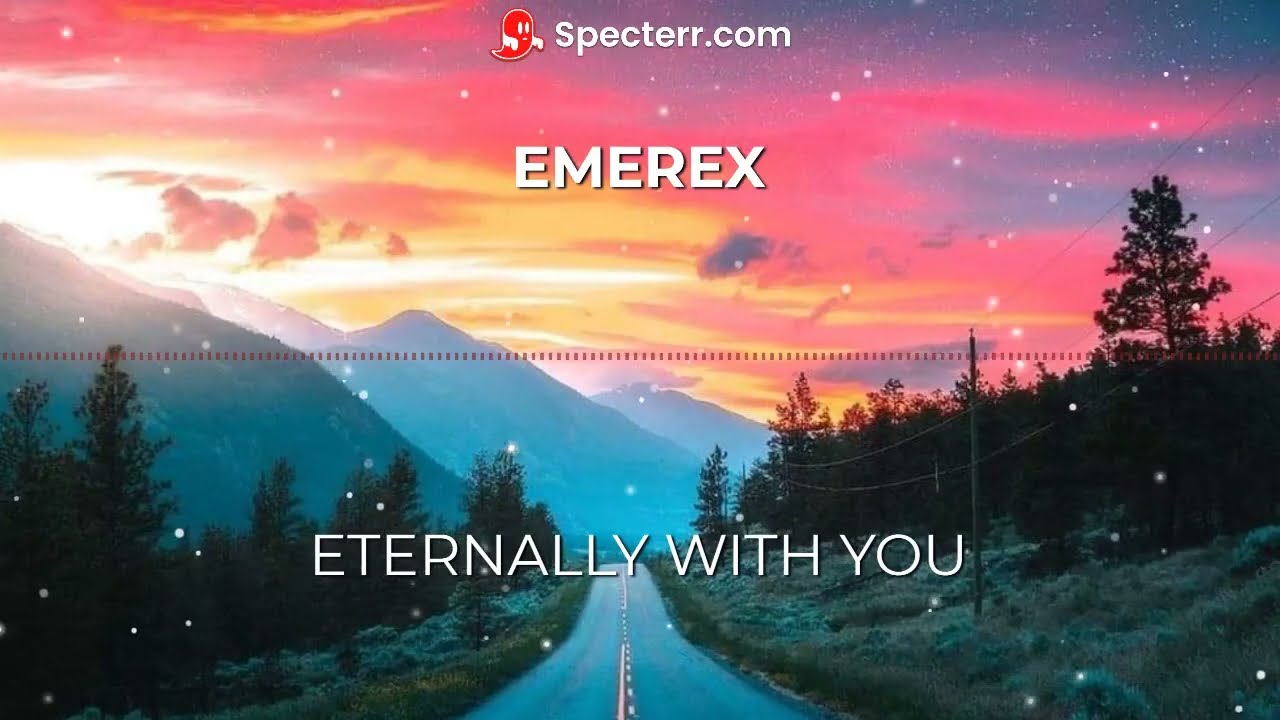 ETERNALLY WITH YOU - EMEREX (Original Mix)