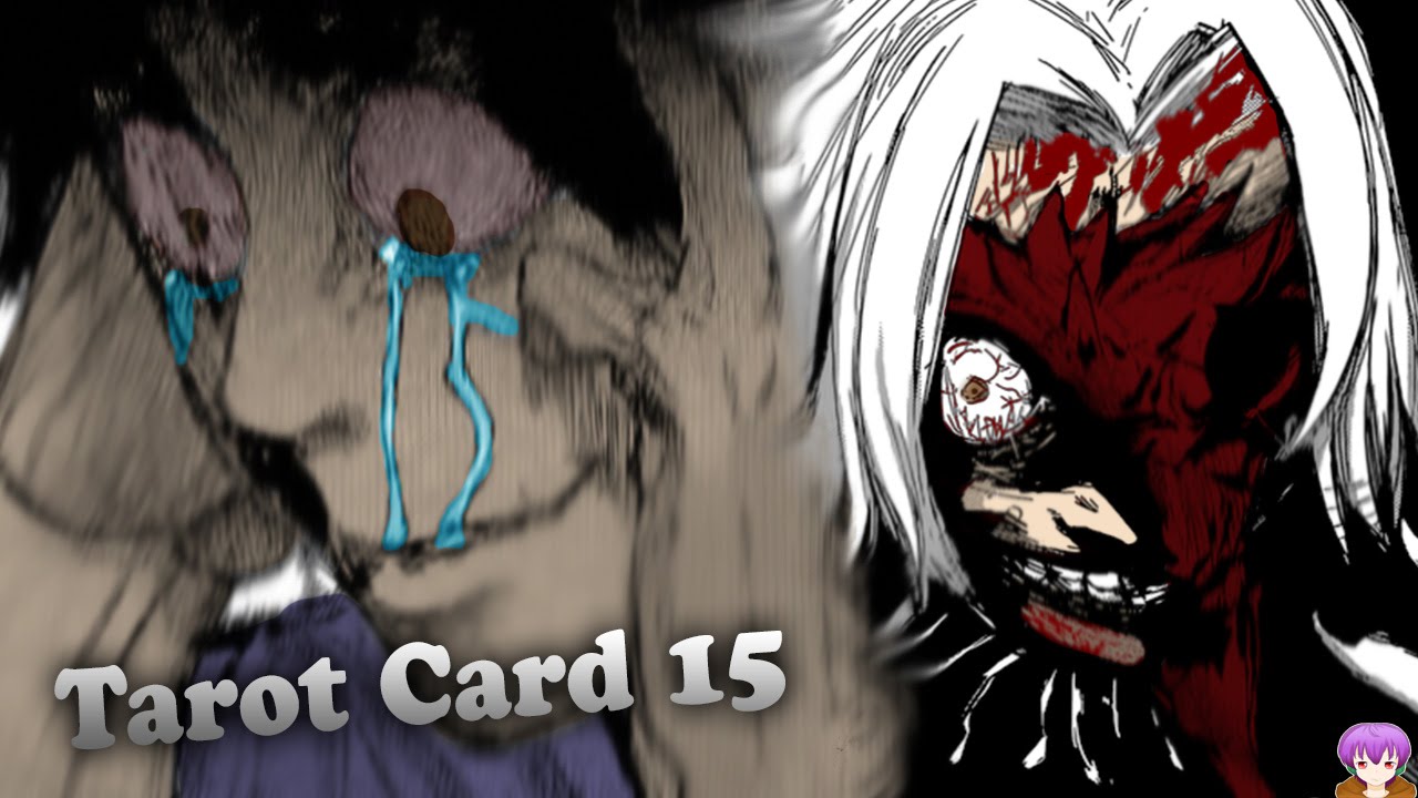 Tokyo Ghoul Tarot Card 15 Discussion - Seidou's Tragedy Foreshadowed  東京喰種-トーキョーグール - YouTube