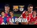 LA PREVIA DEL BARÇA-BENFICA