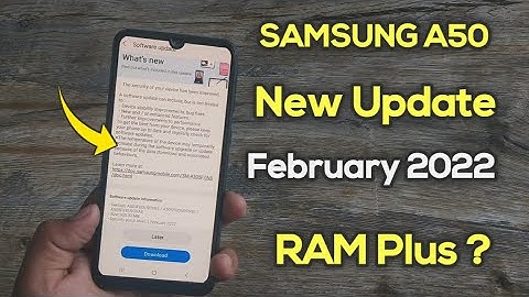 Samsung A50 : New Software Update | February 2022 | What
