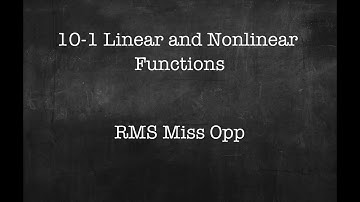 10-1 Linear and Nonlinear Functions
