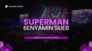 SUPERMAN BENYAMIN SUEB REMIX 2025