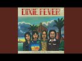 ディキシー・フィーバー -MADE IN ISLAND- [2020 Remaster]