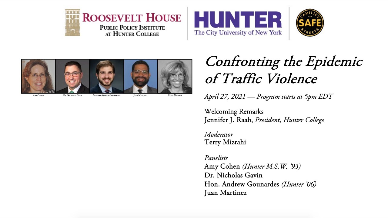 Confronting The Epidemic Of Traffic Violence Roosevelt House Public Policy Institute At Hunter College