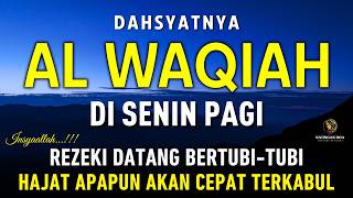 Surat Al WAQIAH 7x, dengarkan hutang lunas, Rezeki datang dari berbagai arah, Bacaan Al Quran Merdu