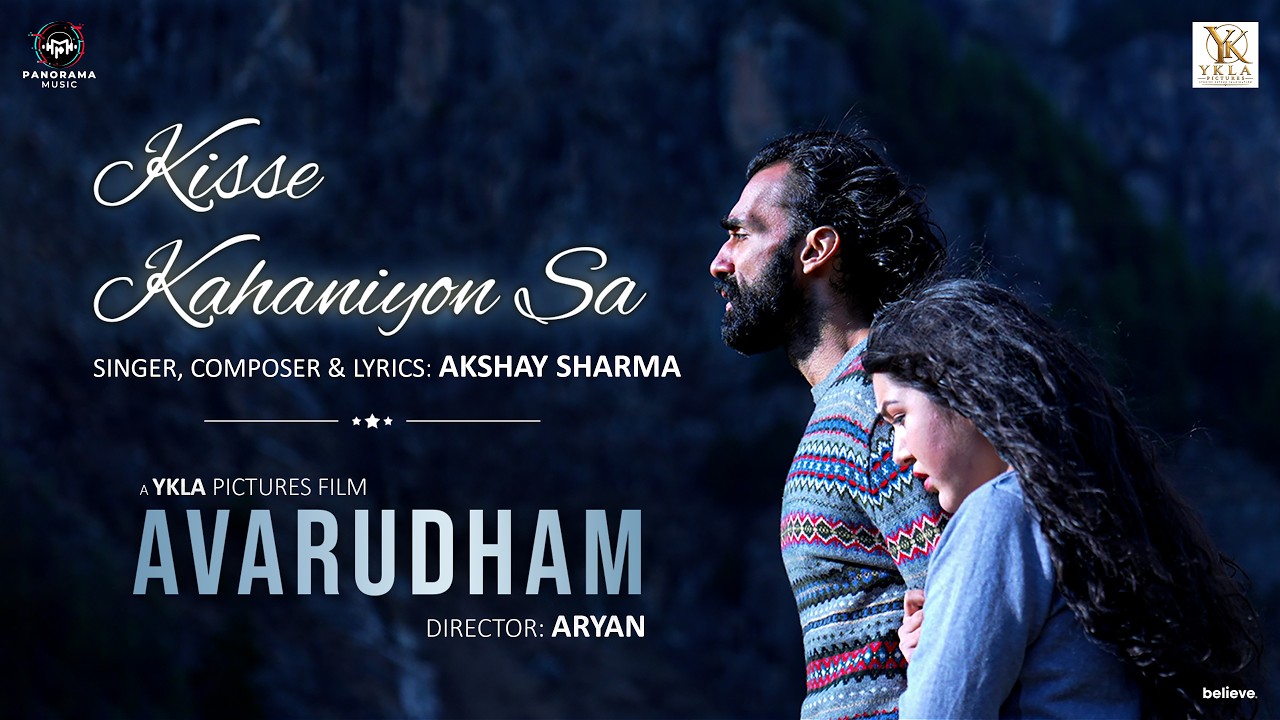 Kisse Kahaniyon Sa Lyrics by Akshay Sharma from Avarudham