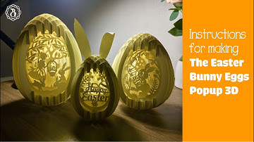 Instructions for making the Easter Bunny Eggs Pop up 3D - Easter SVG