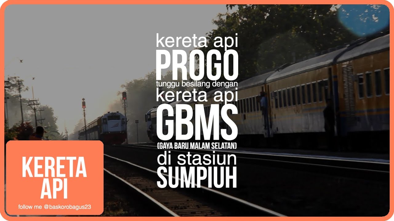 [Kereta Api] Ka. Progo Bersilang Ka. Gaya Baru Malam Selatan di Stasiun ...