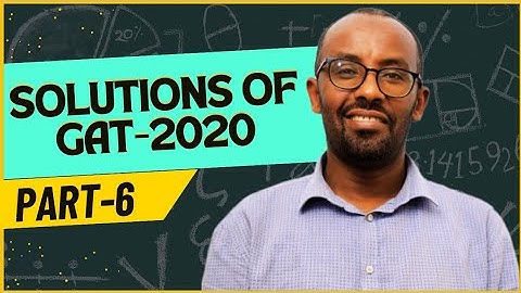 Detailed Solutions and Explanations of GAT - 2020 Quantitative reasoning @Marvel-Tutorial